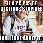 Questions stupides
