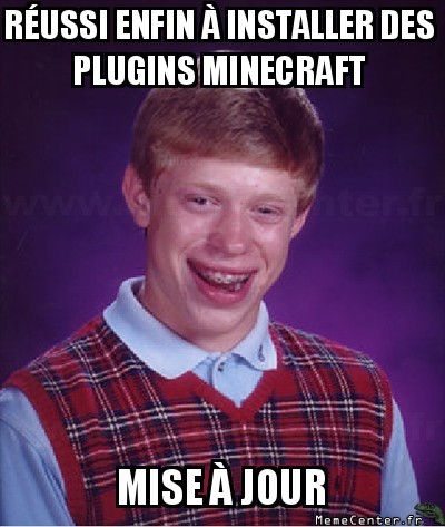Ah,les plugins Minecraft