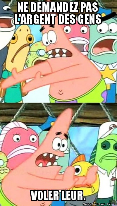 Il est fous le Patrick