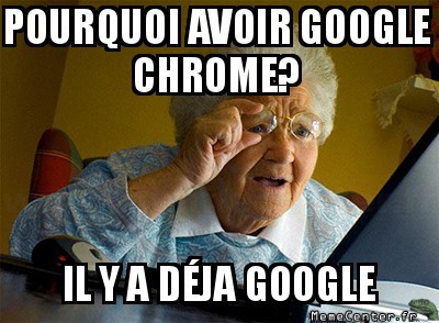 Grand-Mère et Google Chrome
