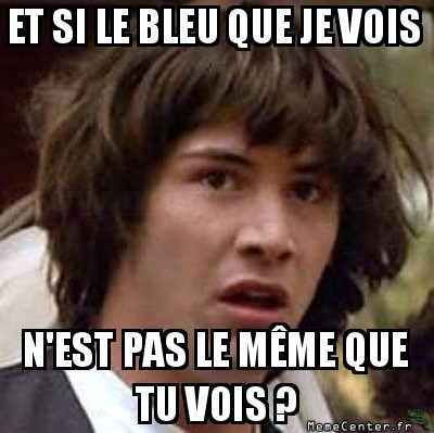Le bleu de tes yeux