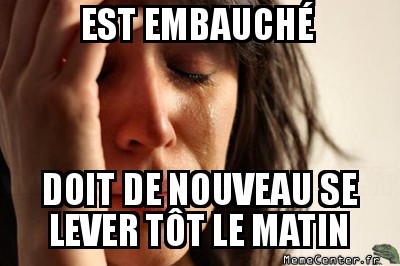 Embauché !