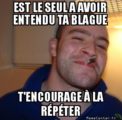 Blague non entendue