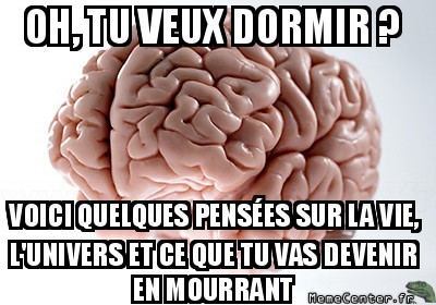 Dormir ?