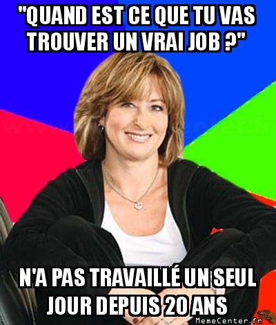 Va bosser !