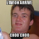 Voici l'avion