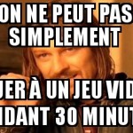Jouer 30 minutes