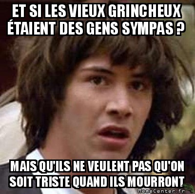 Vieux grincheux