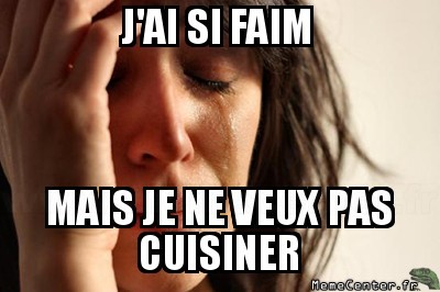J'ai faim