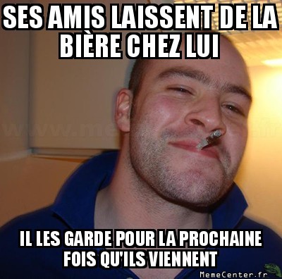 Quand t'amène à boire