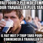 Quand travailler