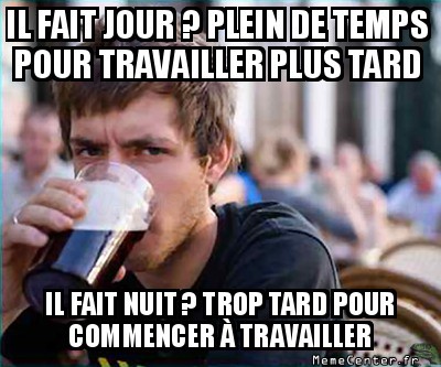 Quand travailler