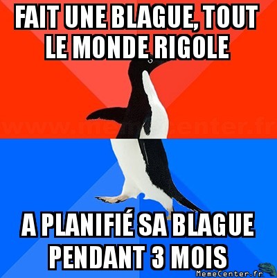 Sortir la blague