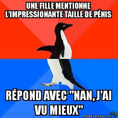 Quelle gros...