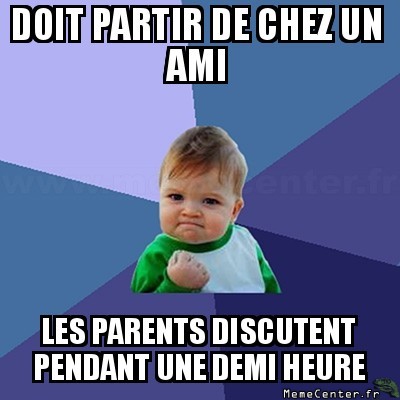 Chez un ami