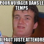 Comment voyager dans le temps