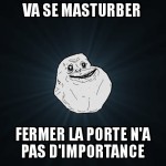 Alone pour toujours