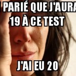J'avais parié un 19...