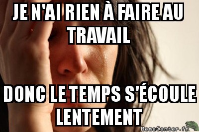 Rien à faire