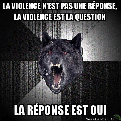 La violence