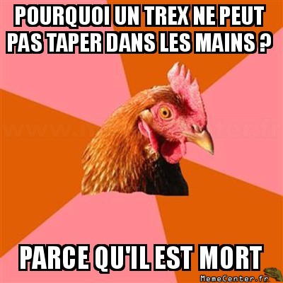 Blague du t rex