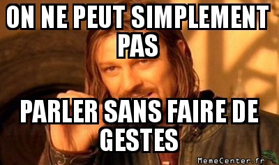 Les gestes