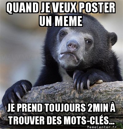 Ces mots-clés...