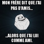 Not Forever alone?
