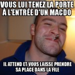 Quand il laisse passer quelqu'un