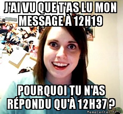 Pourquoi t'as pas répondu tout de suite ?