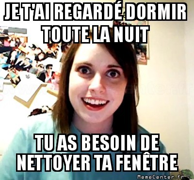 Te regarder quand tu dors