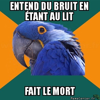 J'ai entendu quelque chose