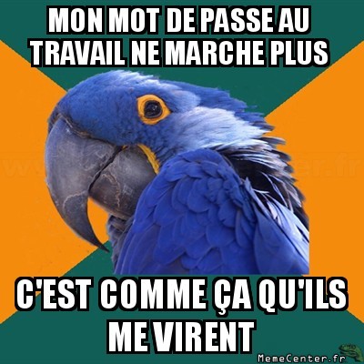 Mauvais password au boulot