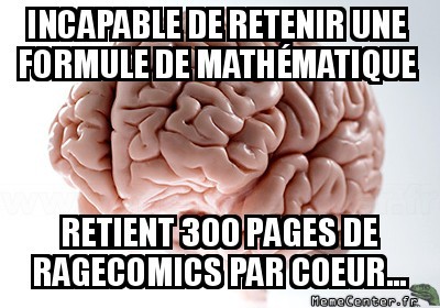 Notre cerveau..