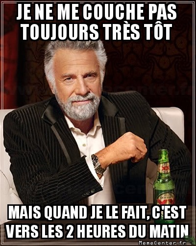 Couche tôt ou...?