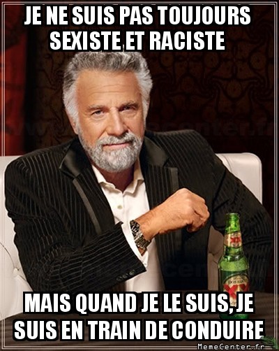 Sexiste et raciste