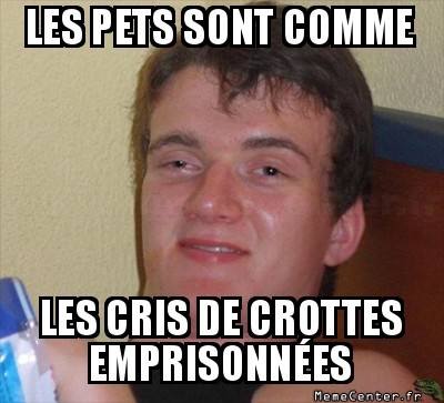 Cris de désespoirs de derrière