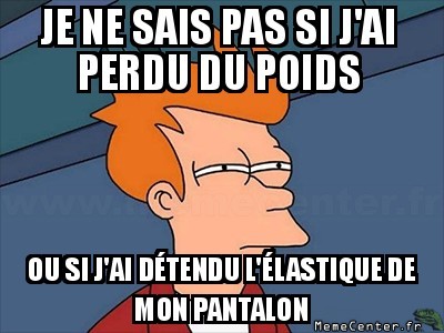 J'ai perdu du poids ?