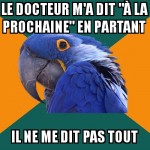 A la prochaine ?