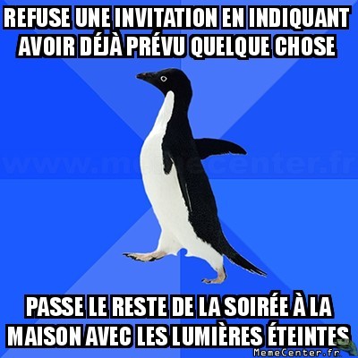 Non, j'ai déjà quelque chose de prévu