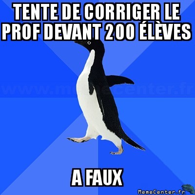 Le prof avait juste