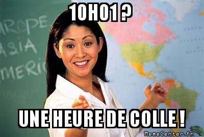 Une minute de retard...