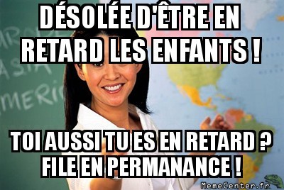La prof en retard