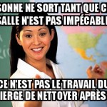 Faire le nettoyage en cours