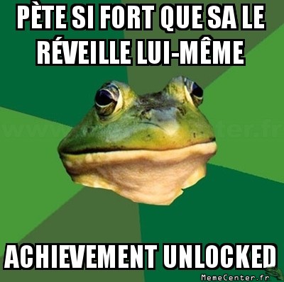 Dégeu !