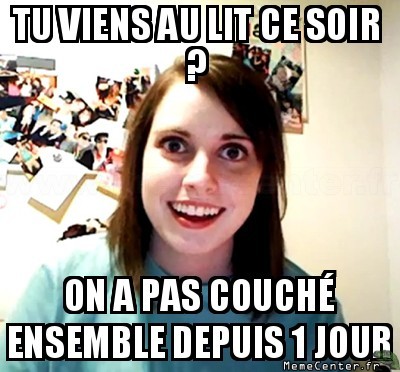 Au lit,tout de suite !