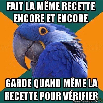 La même recette