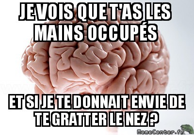 T'as choisis le bon moment toi!
