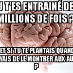 L'entrainement ne suffit pas
