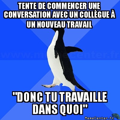 Mauvais début de conversation